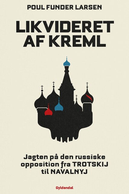 Likvideret af Kreml, Poul Funder Larsen