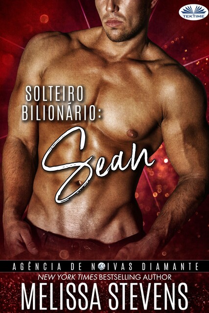 Solteiro Bilionário: Sean, Melissa Stevens