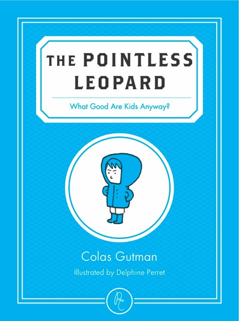 The Pointless Leopard, Colas Gutman