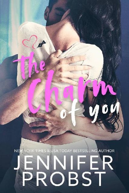 The Charm of You, Jennifer Probst