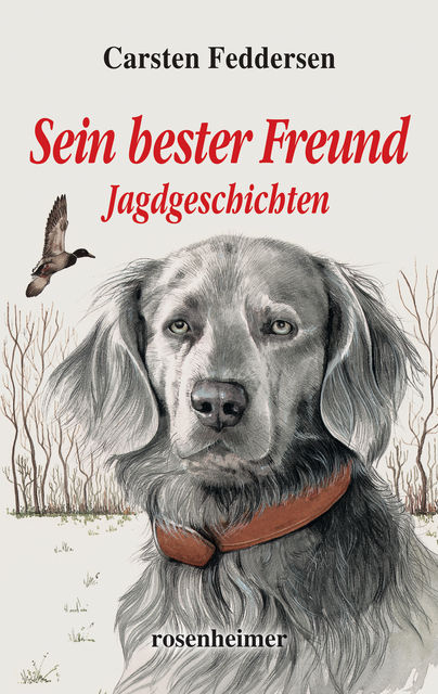 Sein bester Freund – Jagdgeschichten, Carsten Feddersen