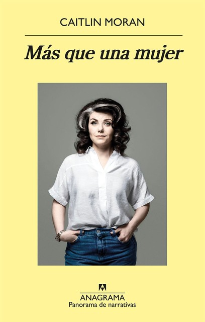 Más que una mujer, Caitlin Moran