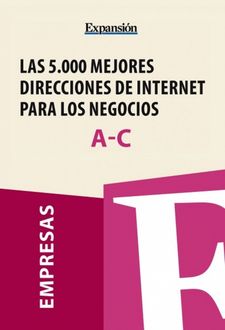 Sectores A-C – Las 5.000 mejores direcciones de internet para los negocios, book Expansión