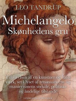 Michelangelo – skønhedens gru, Leo Tandrup