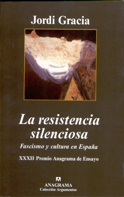 La resistencia silenciosa, Jordi Gracia