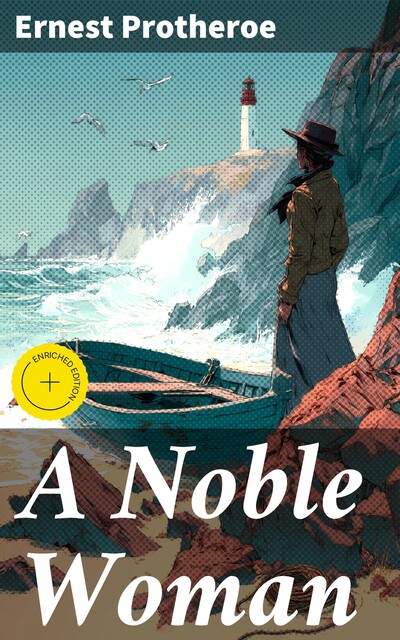 A Noble Woman, Ernest Protheroe