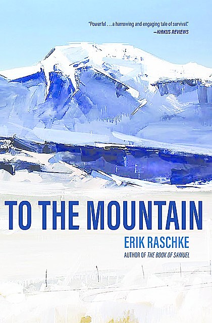 To the Mountain, Erik Raschke