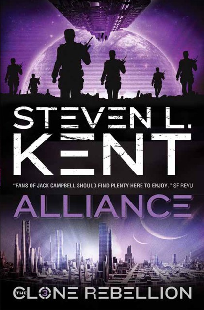 The Clone Rebellion – The Clone Alliance (Book 3), Steven Kent