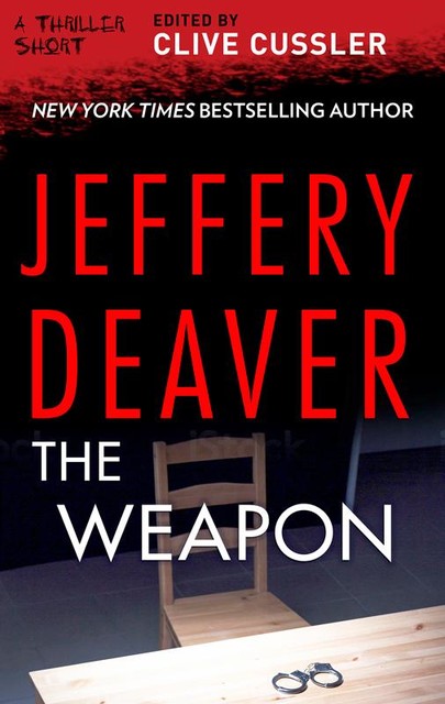 The Weapon, Jeffery Deaver