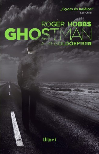 Ghostman – A megoldóember, Roger Hobbs