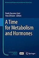 A Time for Metabolism and Hormones, Yves Christen, Paolo Sassone-Corsi