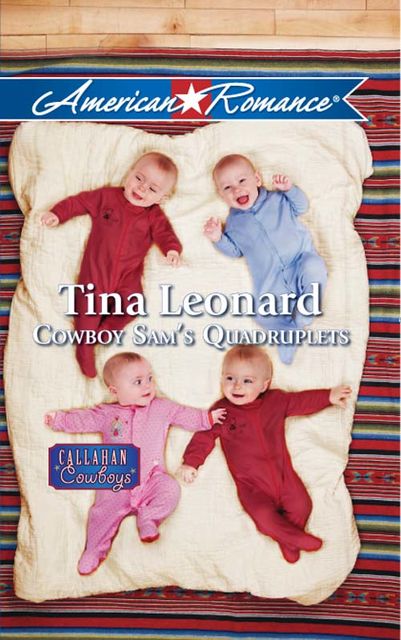 Cowboy Sam's Quadruplets, Tina Leonard