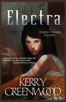 Electra, Kerry Greenwood