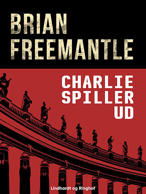 Charlie spiller ud, Brian Freemantle