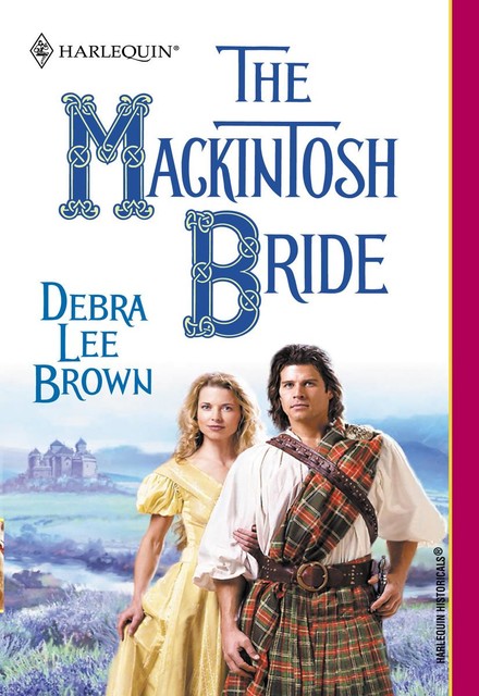 The Mackintosh Bride, Debra Lee Brown