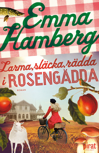 Larma, släcka, rädda i Rosengädda, Emma Hamberg