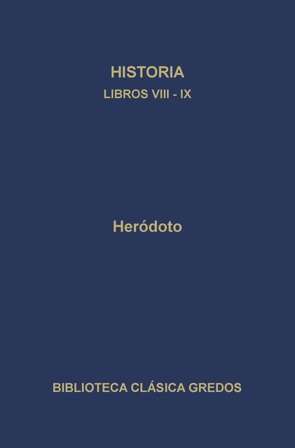 Historia. Libros VIII-IX, Heródoto