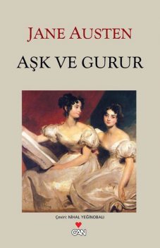 Aşk ve Gurur(Can), Jane Austen