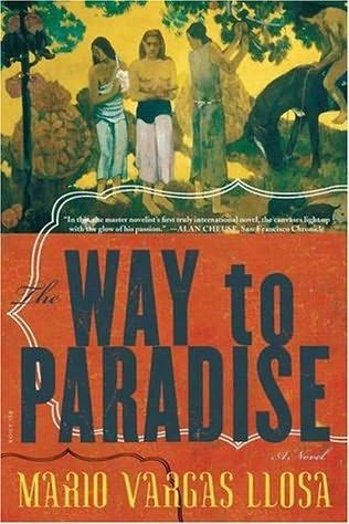 The Way to Paradise, Mario Vargas Llosa