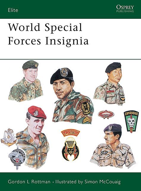 World Special Forces Insignia, Gordon L. Rottman