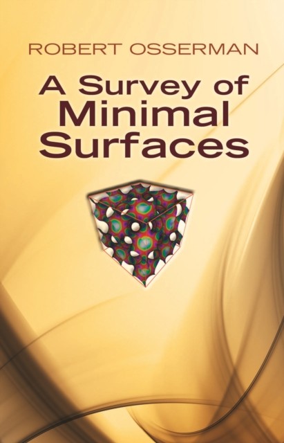 Survey of Minimal Surfaces, Robert Osserman