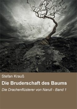 Die Bruderschaft des Baums, Stefan Krauß