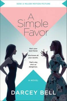 A Simple Favor, Darcey Bell