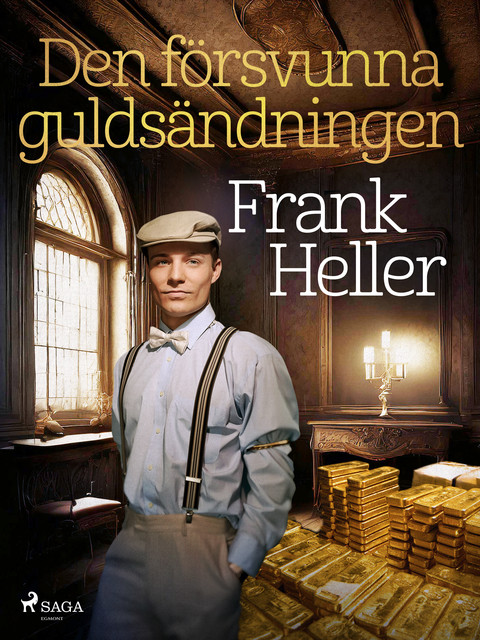 Den försvunna guldsändningen, Frank Heller