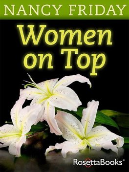 Women on Top, Nancy Friday