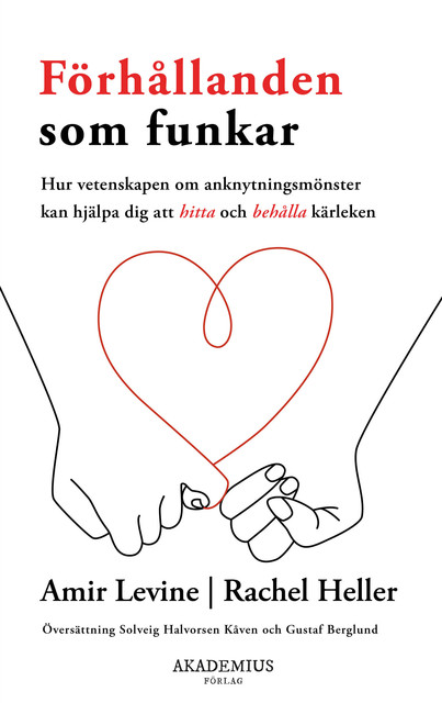 Förhållanden som funkar, Amir Levine, Rachel Heller