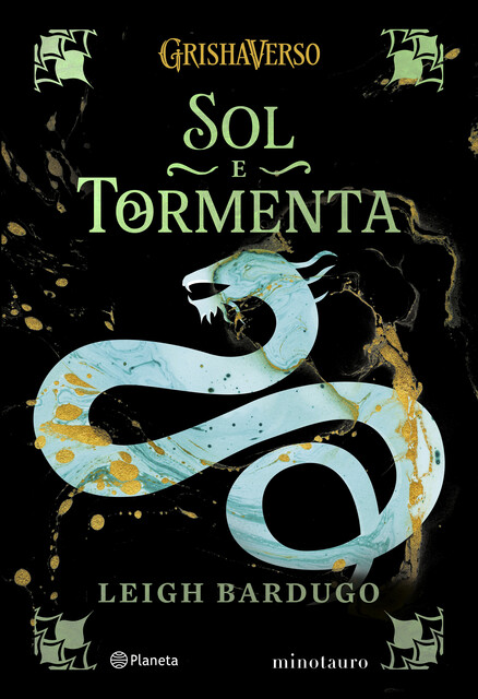 Sol e Tormenta, Leigh Bardugo