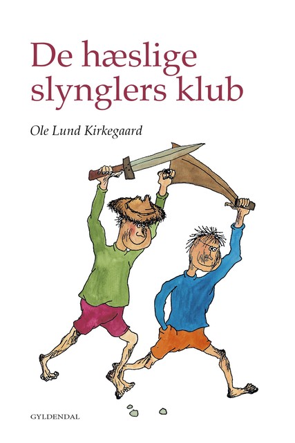 De hæslige slynglers klub og andre gode historier, Ole Lund Kirkegaard