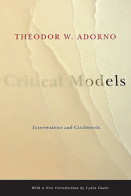 Critical Models, Theodor W.Adorno
