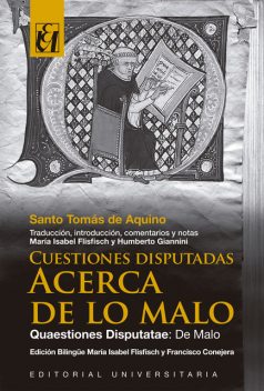 Cuestiones Disputadas. Acerca de lo Malo, Santo Tomás de Aquino