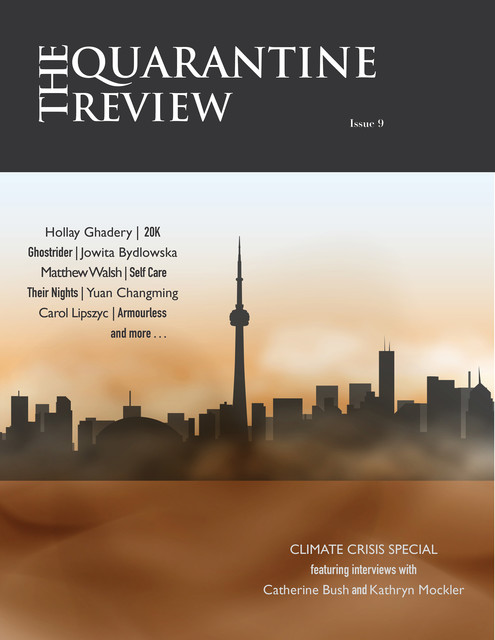 The Quarantine Review, Issue 9, J.J. Dupuis, Sheeza Sarfraz