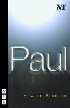 Paul (NHB Modern Plays), Howard Brenton