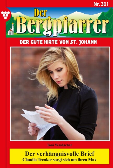 Der verhängnisvolle Brief, Toni Waidacher