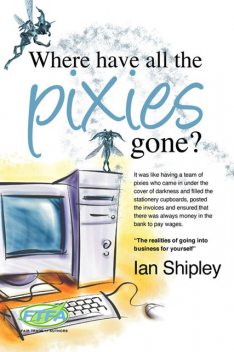 Where Have All the Pixies Gone?, Ian Shipley