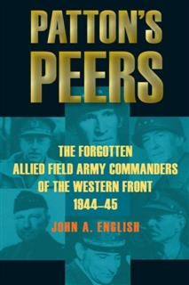 Patton's Peers, John A. English