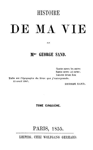 Histoire de ma Vie, Livre 2 (Vol. 5 – 9), George Sand