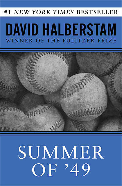 Summer of '49, David Halberstam