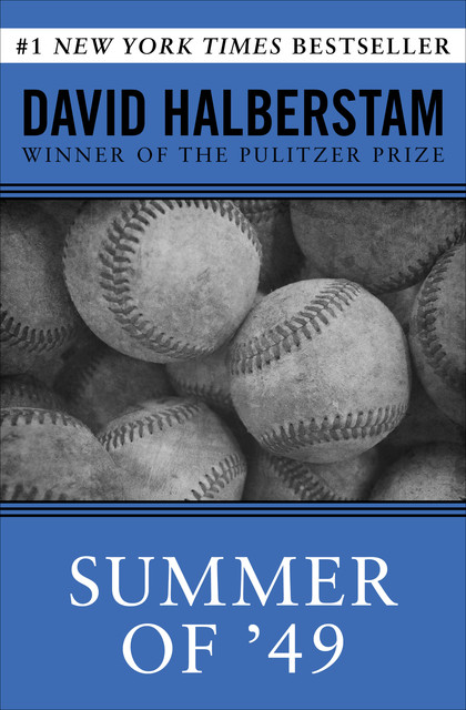 Summer of '49, David Halberstam