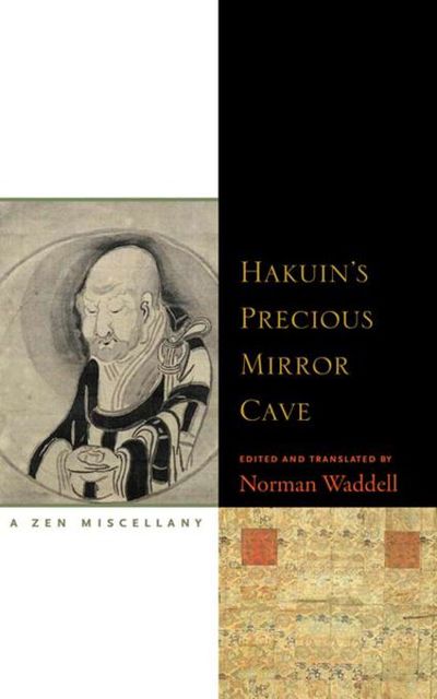 Hakuin's Precious Mirror Cave, Norman Waddell