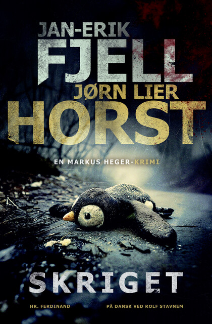Skriget, Jørn Lier Horst, Jan-Erik Fjell