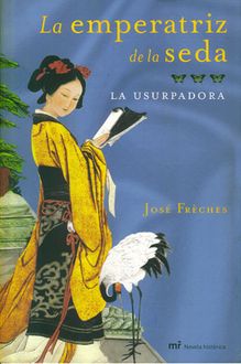 La Usurpadora, José Frèches