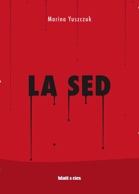 La sed, Marina Yuszczuk