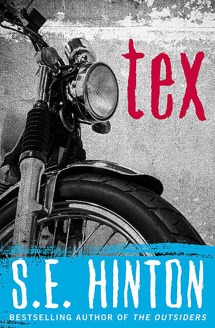 Tex, S.E.Hinton