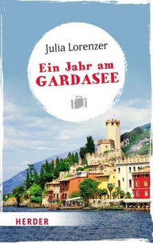 Ein Jahr am Gardasee, Julia Lorenzer