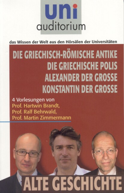 Griechisch-Römische Antike Griechische Polis Alexander der Große Konstantin der Große, Martin Zimmermann, Hartwin Brandt, Ralf Behrwald
