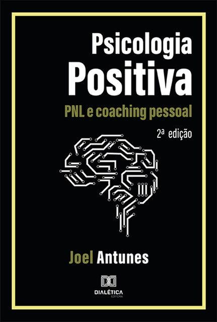 Psicologia Positiva, Joel Antunes